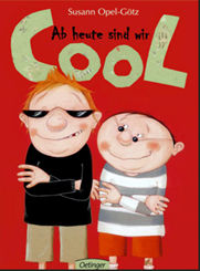 ab heute sind wir cool